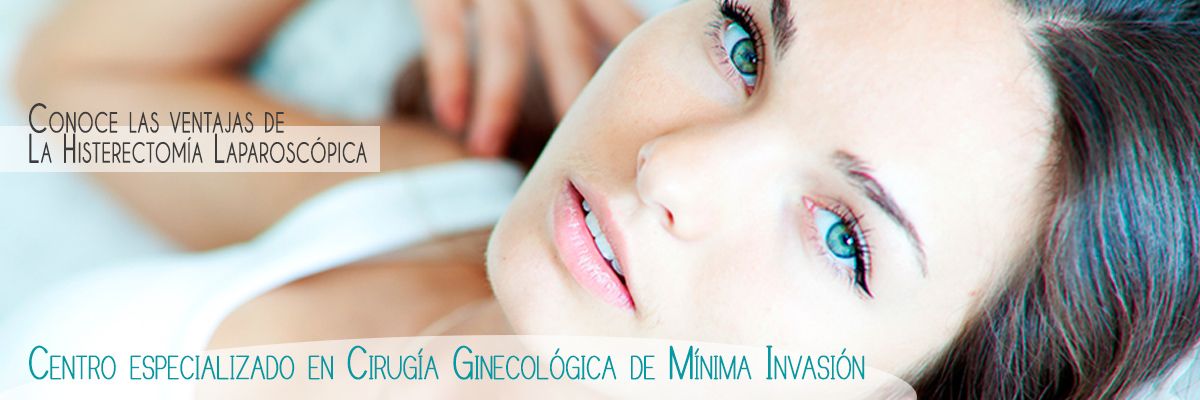 hISTERECTOMIA LAPAROSCOPICA CDMX